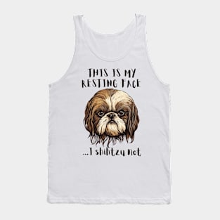 This Is My Resting Face Shihtzu Not Tank Top